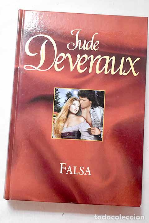 Livres: Falsa: Deveraux, Jude.- Deveraux, Jude