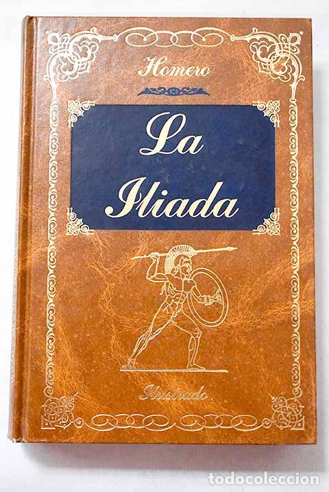 Livres: La Il&iacute;ada: Homero: Edimat..- Homero
