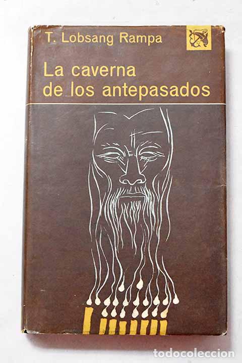 Libros: La caverna de los antepasados.- Lobsang Rampa, T.