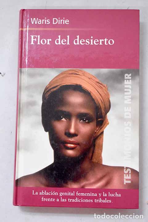 Libri di seconda mano: Flor del desierto: Dirie, Waris.- Dirie, Waris
