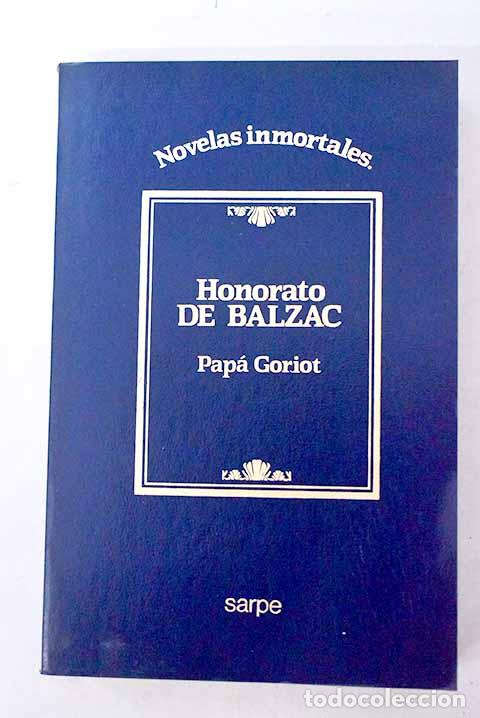 Livros em segunda m&atilde;o: Pap&aacute; Goriot: Balzac, Honor&eacute; de.- Balzac, Honor&eacute; de