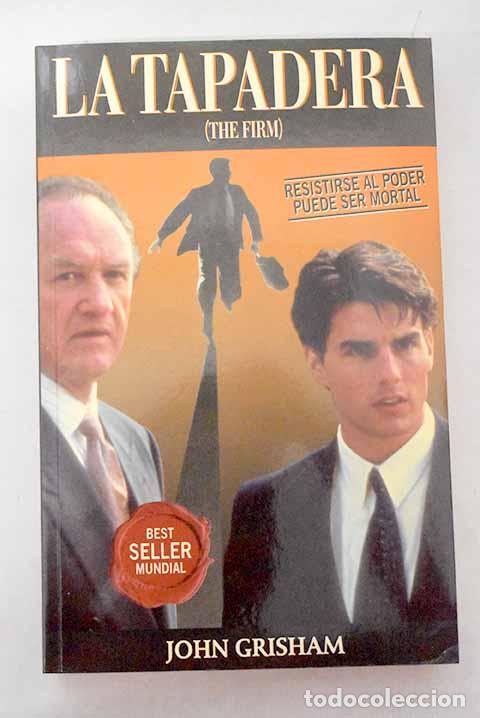 Livros em segunda m&atilde;o: La tapadera : = (The firm).- Grisham, John