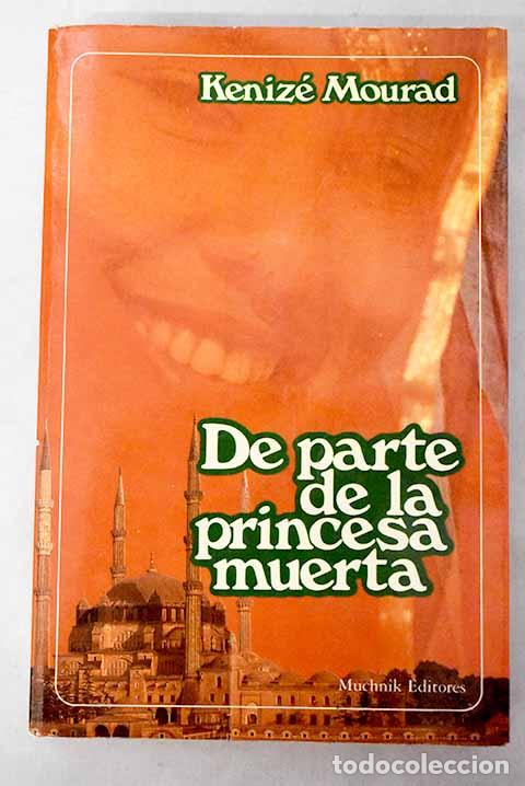 Livros em segunda m&atilde;o: De parte de la princesa muerta.- Mourad, K&eacute;niz&eacute;