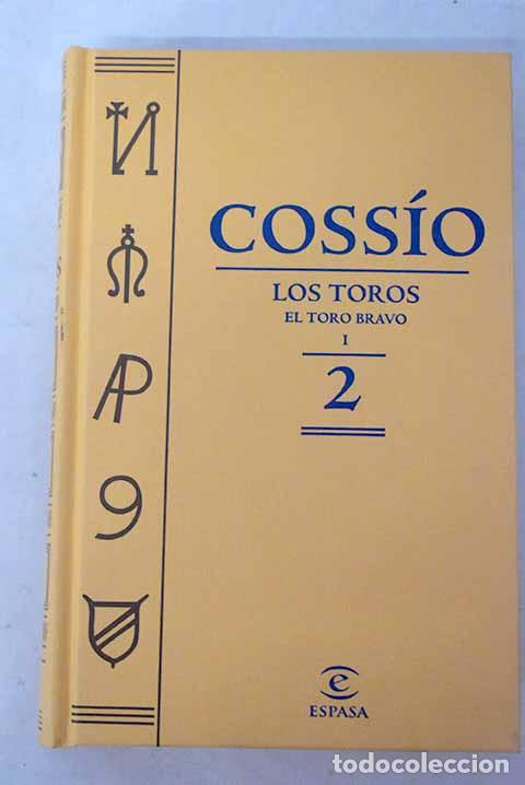 Livros em segunda m&atilde;o: Coss&iacute;o: los toros, 2. el toro bravo I.- Coss&iacute;o, Jos&eacute; Mar&iacute;a de