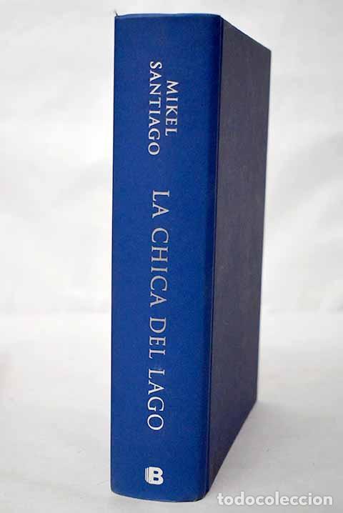 Libri di seconda mano: La chica del lago: Mikel, Santiago.- Mikel, Santiago