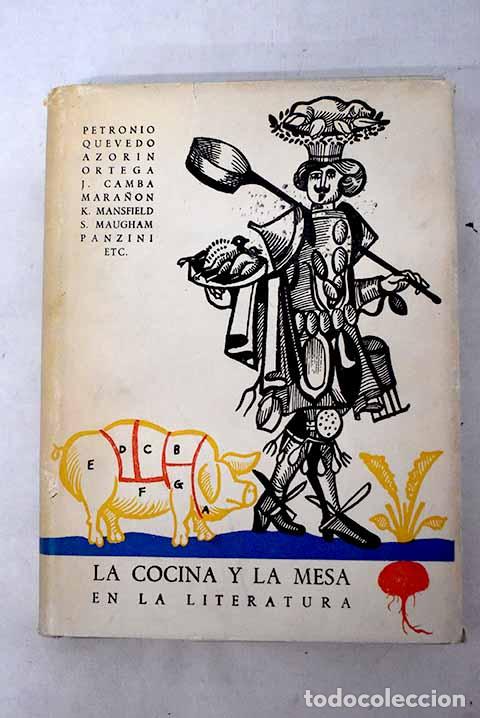 Libri di seconda mano: La cocina y la mesa en la literatura