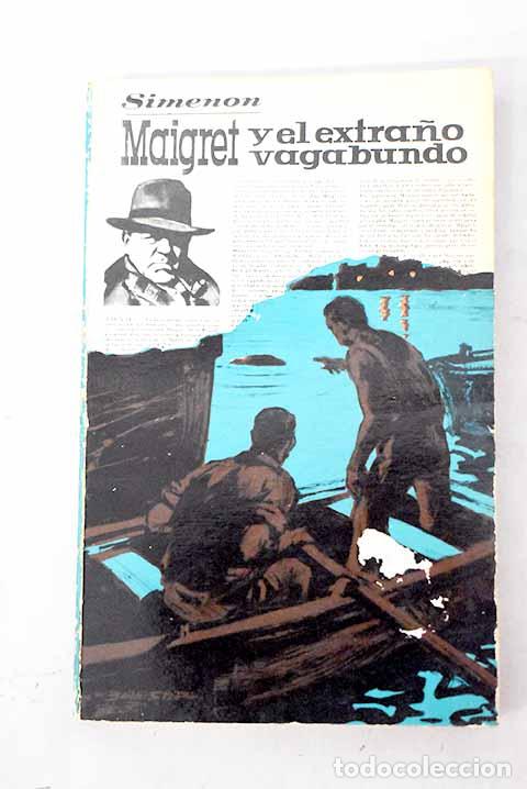 Libri di seconda mano: Maigret y el extra&ntilde;o vagabundo.- Simenon, Georges