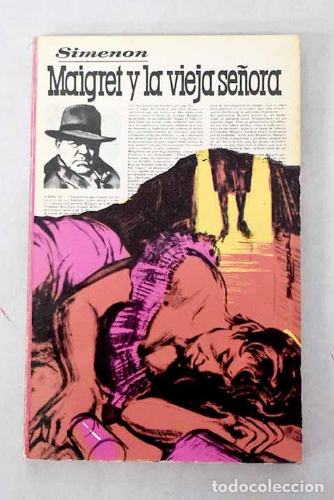 Libri di seconda mano: Maigret y la vieja se&ntilde;ora.- Simenon, Georges