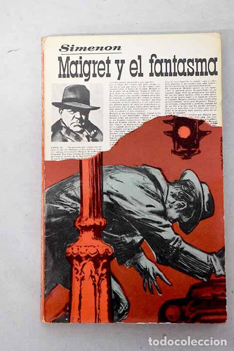 Libri di seconda mano: Maigret y el fantasma.- Simenon, Georges