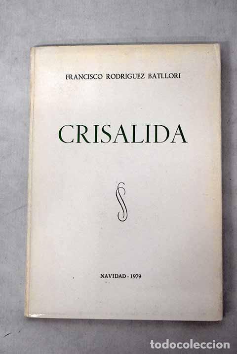 Libri di seconda mano: Cris&aacute;lida: Rodr&iacute;guez Batllori, Francisco.- Rodr&iacute;guez Batllori, Francisco