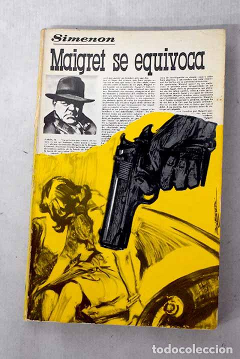 Libri di seconda mano: Maigret se equivoca: Simenon, Georges.- Simenon, Georges