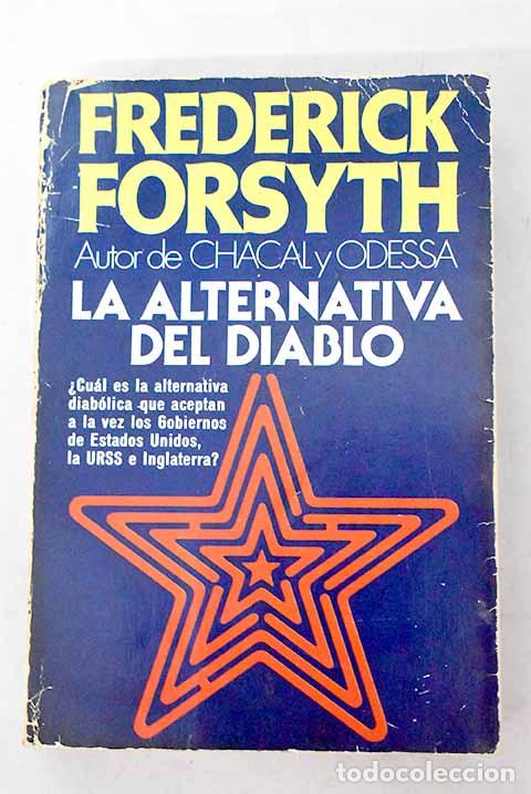 Livres: La alternativa del diablo.- Forsyth, Frederick