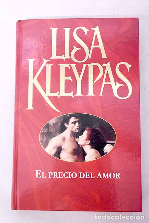 B&uuml;cher: El precio del amor: Kleypas, Lisa.- Kleypas, Lisa