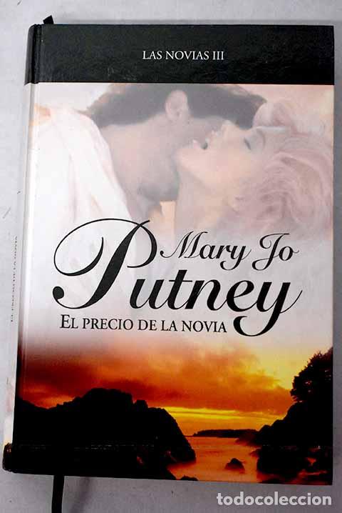B&uuml;cher: El precio de la novia.- Putney, Mary Jo