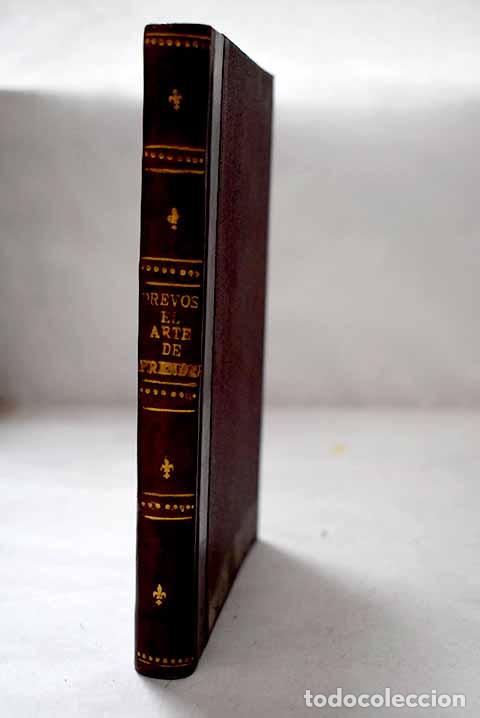 Libri di seconda mano: El arte de aprender: Pr&eacute;vost, Marcel.- Pr&eacute;vost, Marcel