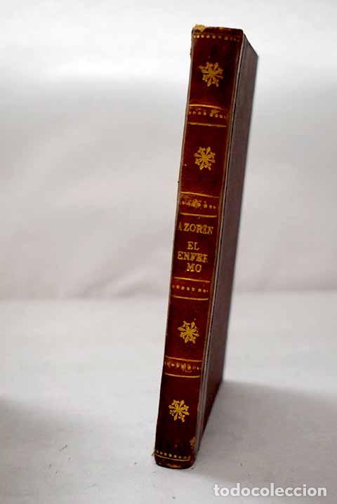 Libros: El enfermo: Martinez Ruiz, Jos&eacute; (Azor&iacute;n).- Martinez Ruiz, Jos&eacute; (Azor&iacute;n)