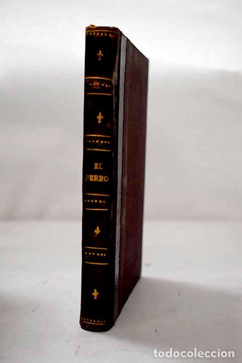 Libros: El perro: (El mejor amigo del hombre).- Alburquerque, Fernando