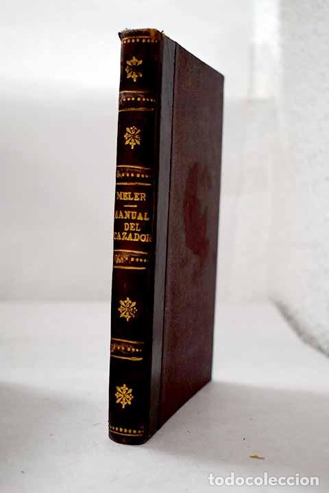 Libros: Manual del Cazador: Meler, Santos.- Meler, Santos