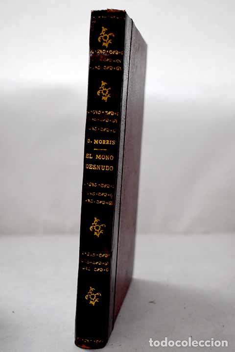Libros: El mono desnudo: un estudio del animal humano.- Morris, Desmond
