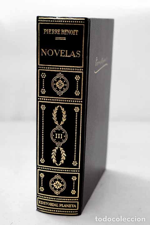 Libros: Novelas , Tomo III: Benoit, Pierre.- Benoit, Pierre
