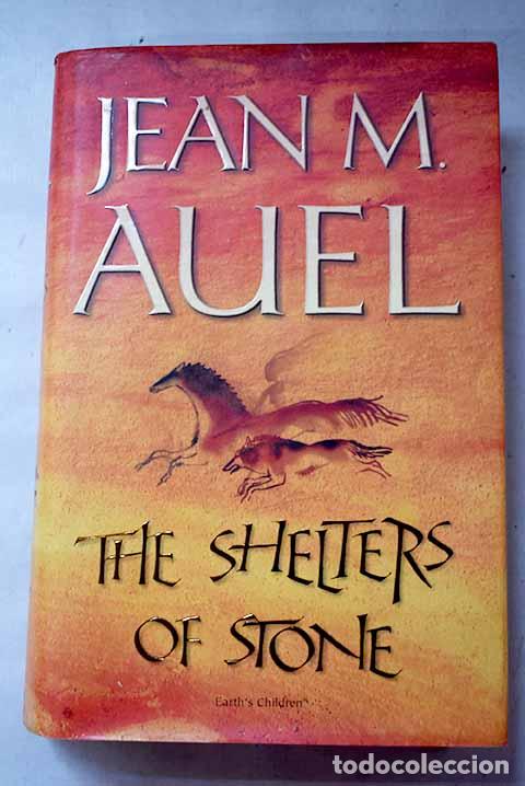 Libros: The shelters of stone.- Auel, Jean M.