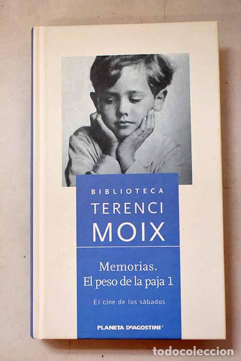 Libros: El cine de los s&aacute;bados.- Moix, Terenci