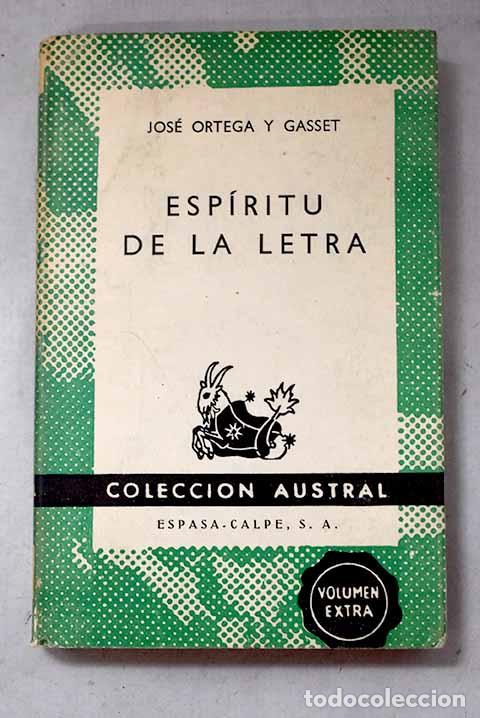 Libros: Esp&iacute;ritu de la letra.- Ortega y Gasset, Jos&eacute;