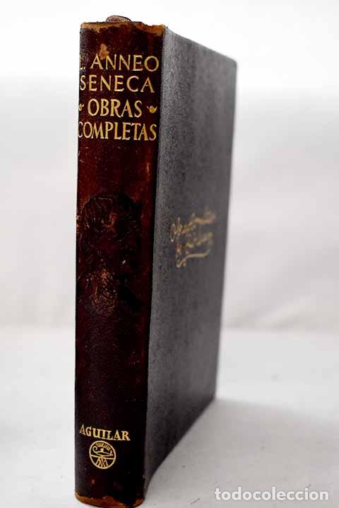Libros: Obras completas: S&eacute;neca, Lucio Anneo.- S&eacute;neca, Lucio Anneo