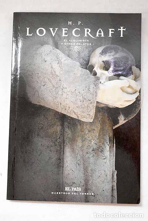 Libri di seconda mano: El alquimista y otros relatos.- Lovecraft, H. P.