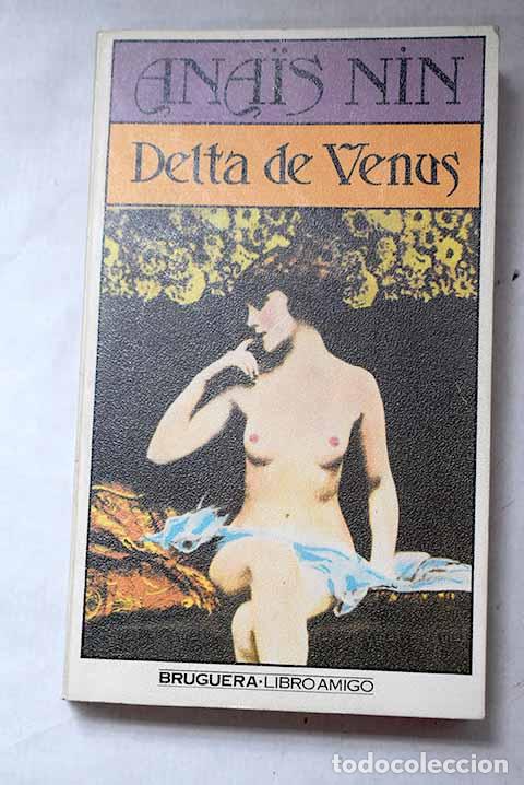 Libros: Delta de Venus: Nin, Anais.- Nin, Anais