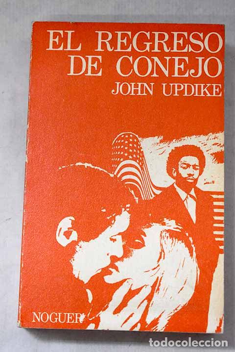 Libros: El regreso de conejo.- Updike, John
