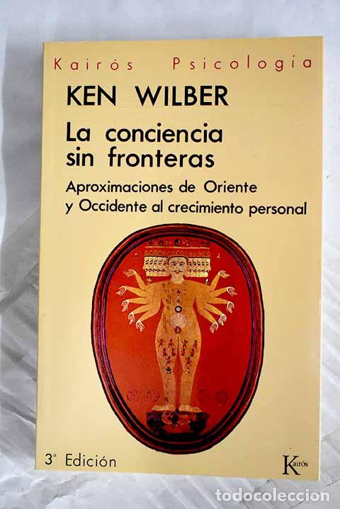 Libros: La conciencia sin fronteras: aproximaciones de Oriente y Occidente al crecimiento personal