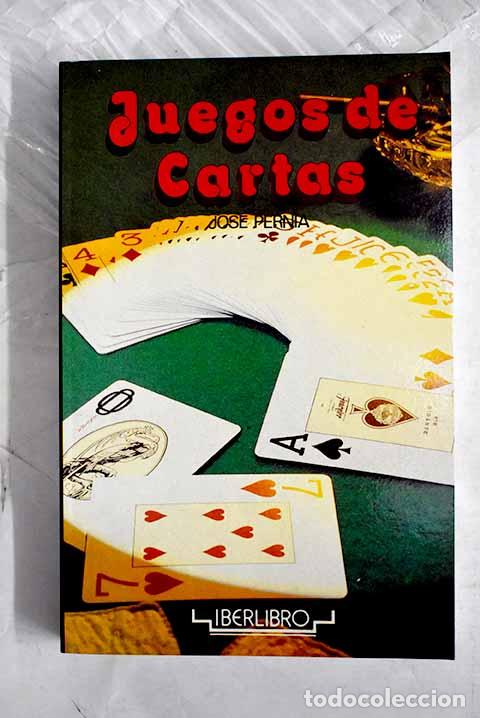 Libros: Juegos de cartas: Pernia, Jos&eacute;.- Pernia, Jos&eacute;