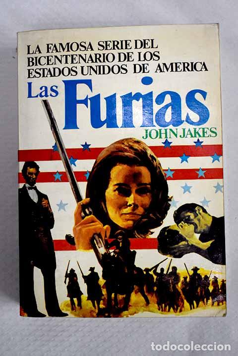 B&uuml;cher: Las furias: Jakes, John.- Jakes, John