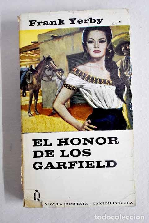 Libros: El honor de los Garfield.- Yerby, Frank - Foto 1