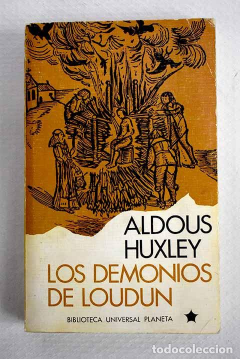 B&uuml;cher: Los demonios de Loudun.- Huxley, Aldous