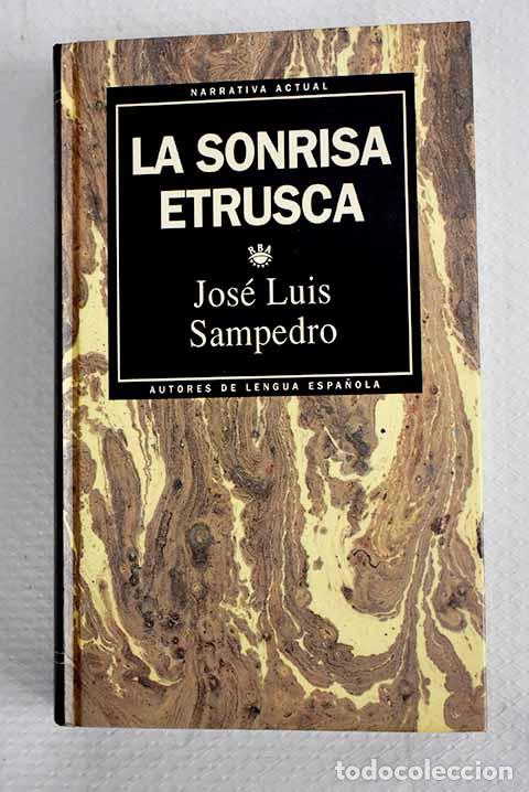 B&uuml;cher: La sonrisa etrusca: Sampedro, Jos&eacute; Luis.- Sampedro, Jos&eacute; Luis