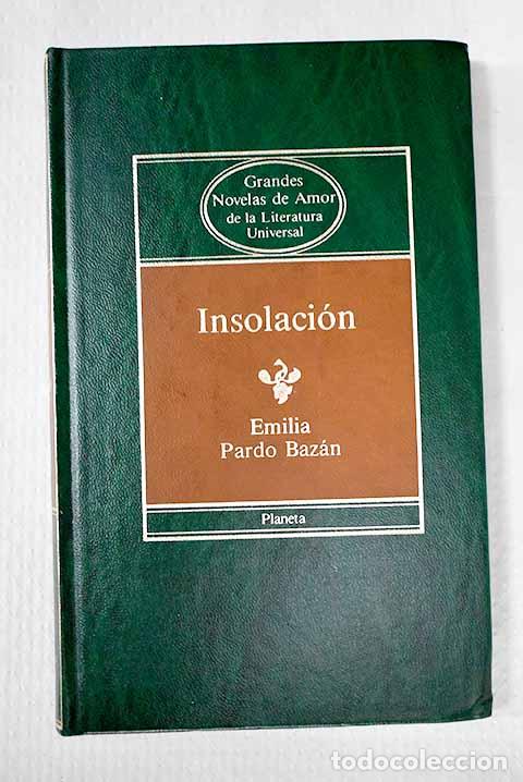 B&uuml;cher: Insolaci&oacute;n: Pardo Baz&aacute;n, Emilia.- Pardo Baz&aacute;n, Emilia