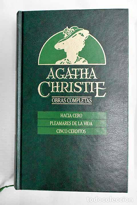 Livres: Hacia cero ; Pleamares de la vida ; Cinco cerditos.- Christie, Agatha