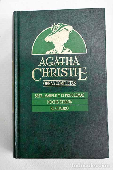 Livres: Srta. Marple y trece problemas ; Noche eterna ; El cuadro.- Christie, Agatha