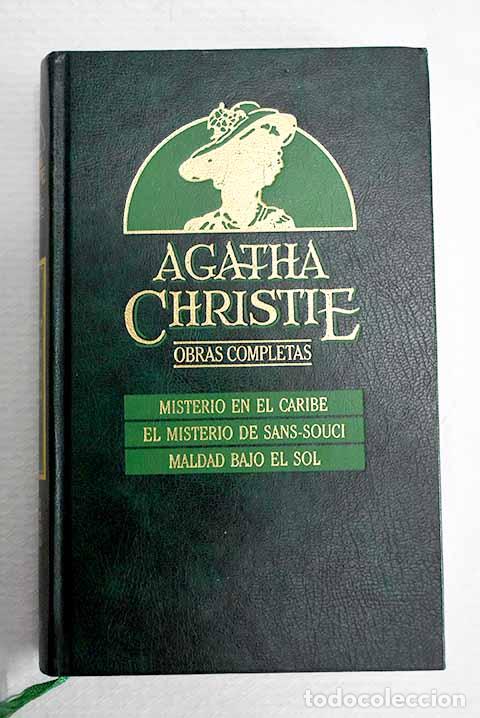 Livres: Misterio en el Caribe; El misterio de Sans Souci ; Maldad bajo el sol.- Christie, Agatha