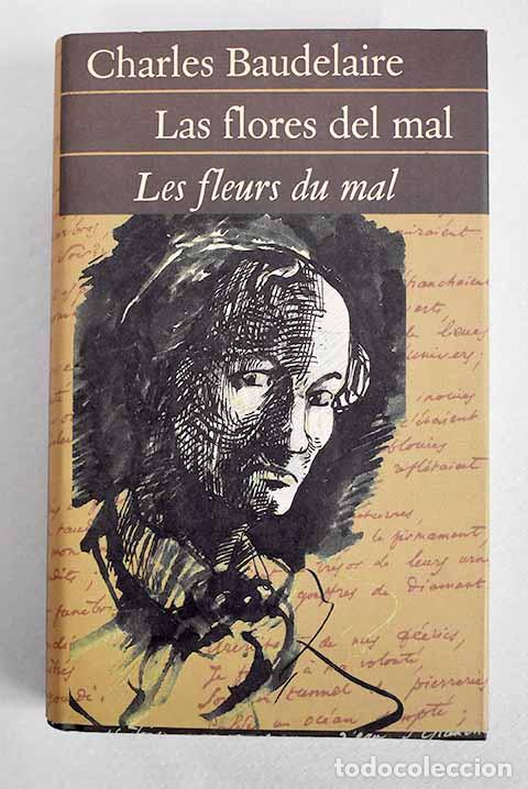 Livres: Las flores del mal: Les fleurs du mal.- Baudelaire, Charles