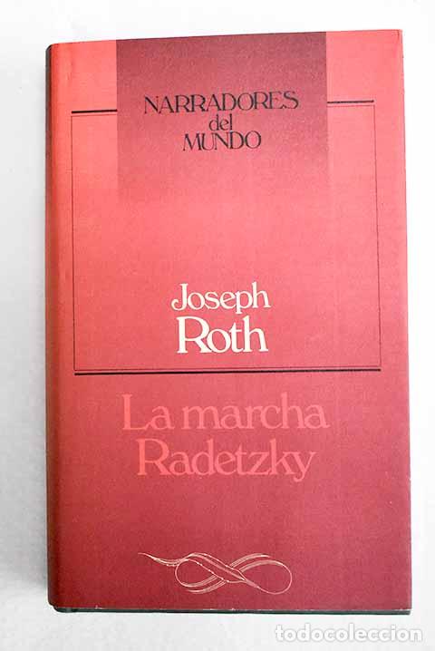 Livres: La marcha Radetzky: Roth, Joseph.- Roth, Joseph