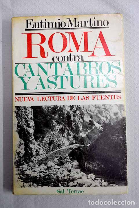 Livros em segunda m&atilde;o: Roma contra c&aacute;ntabros y astures: nueva lectura de las fuentes.- Martino, Eutimio