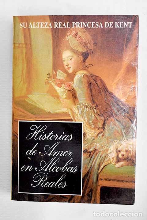 Livros em segunda m&atilde;o: Historias de amor en alcobas reales.- Michael of Kent