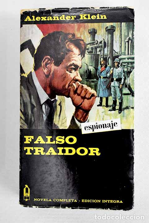 Libros: Falso traidor: Klein, Alexander.- Klein, Alexander