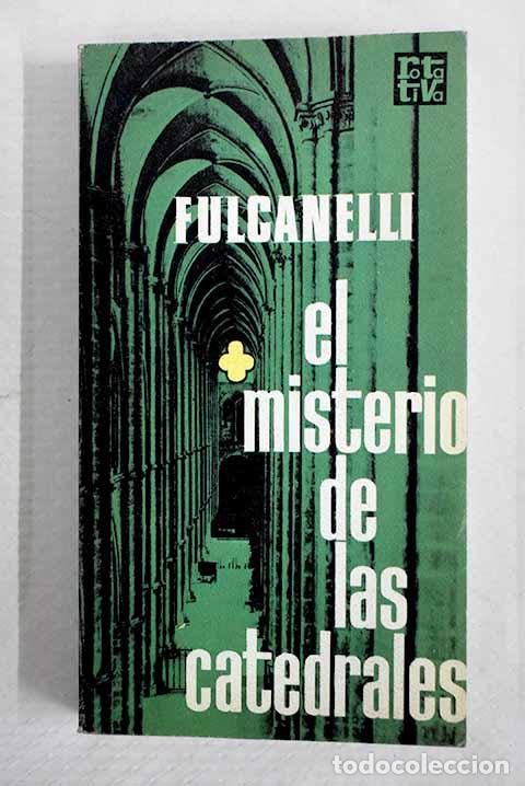 Libros: El misterio de las catedrales.- Fulcanelli