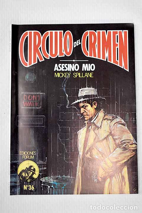 Libri di seconda mano: Asesino m&iacute;o =: (Killer mine).- Spillane, Mickey