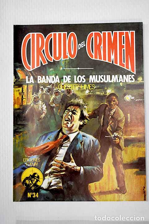 Libri di seconda mano: La banda de los musulmanes =: (The real cool killers).- Himes, Chester