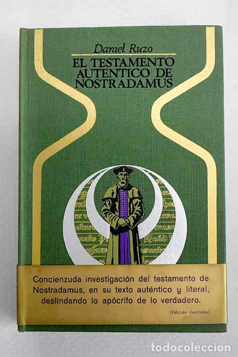 Libri di seconda mano: Testamento aut&eacute;ntico de Nostradamus, el.- Ruzo de los Heros, Daniel